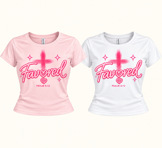 Favored Girl Baby Tee ✨